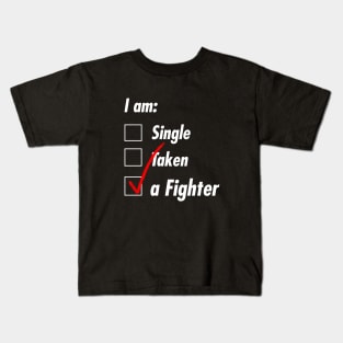 Single Taken Fighter Kids T-Shirt